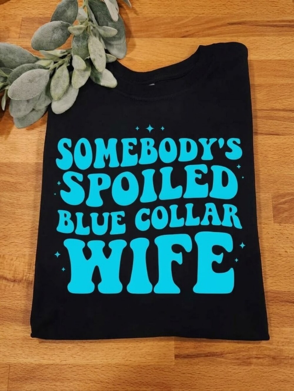 Spoiled blue collar wife shirt cute popular trending retro